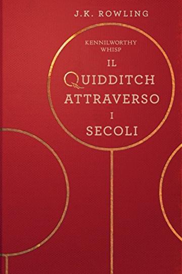 Il Quidditch Attraverso I Secoli (Hogwarts Library books)